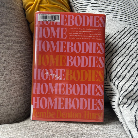 Book Review: Homebodies by Tembe Denton-Hurst